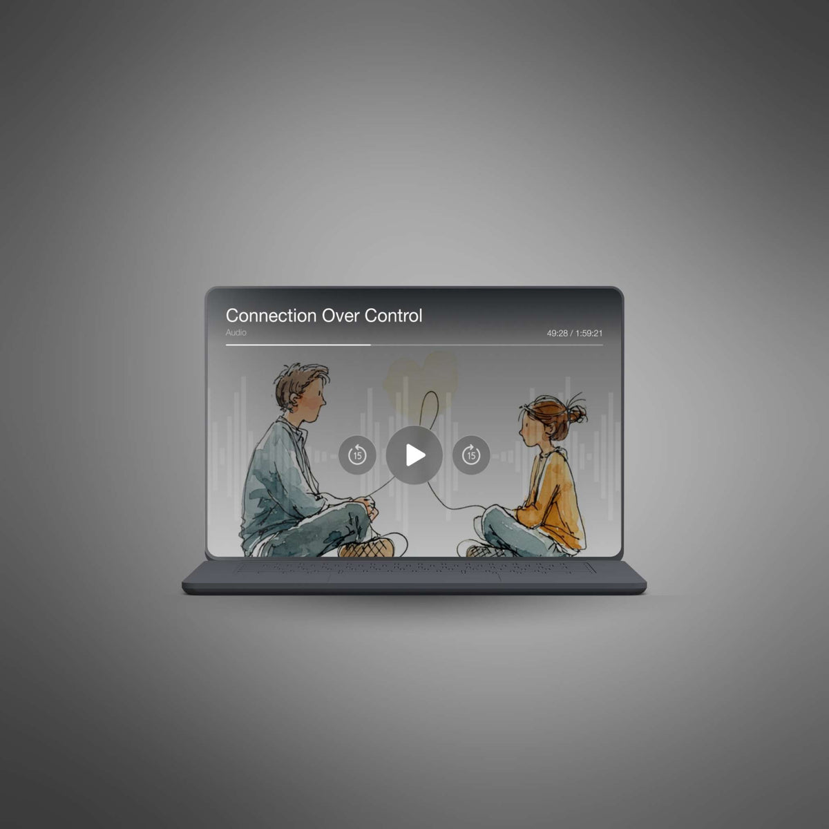 Connection Over Control